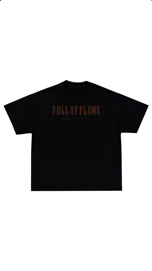 FULL OF FLAWS TEE